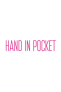 Hand In Pocket: Ssign up for our emails and enjoy 15% Off Your First Purchase